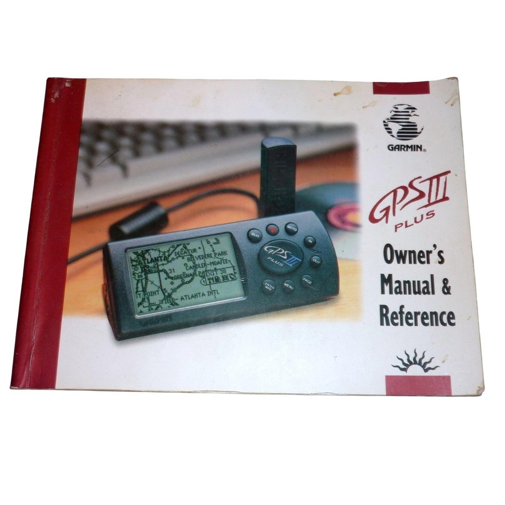Vintage 1999 Garmin GPS III Plus Owner's Manual & Reference Guide 190-00162-00
